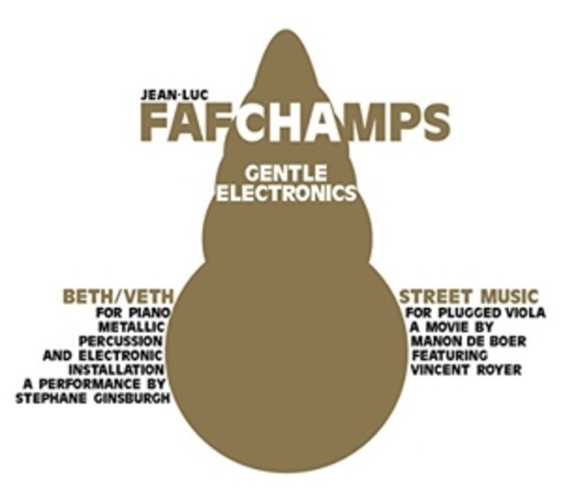 Jean-Luc Fafchamps – Gentle Electronics