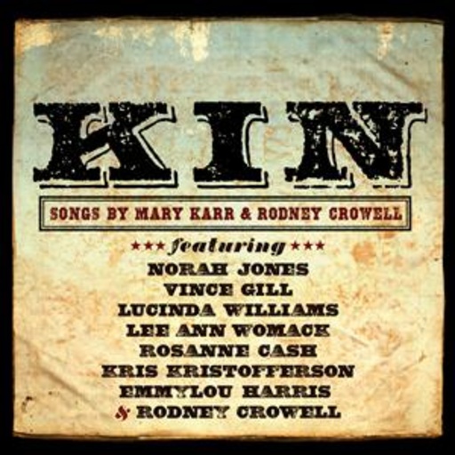 Songs By Mary Karr & Rodney Crowell