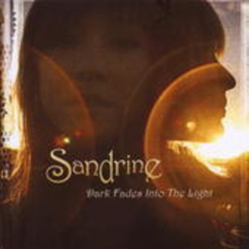 Sandrine – Dark Fades Into The Light