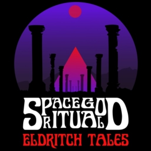 Space God Ritual – Eldritch Tales