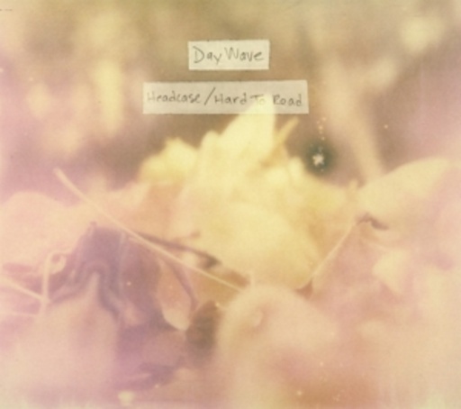 Day Wave – Headcase/Hard To Read
