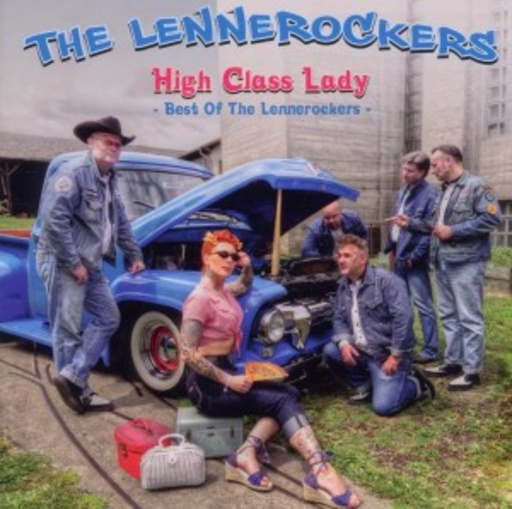 The Lennerockers – High Class Lady - Best Of The Lennerockers