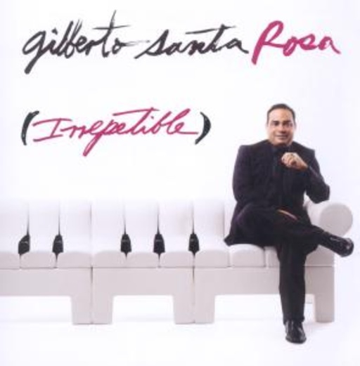 Gilberto Santa Rosa – Irrepetible