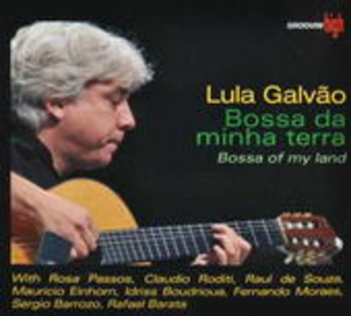 Lula Galvao – Bossa Da Minha Terra