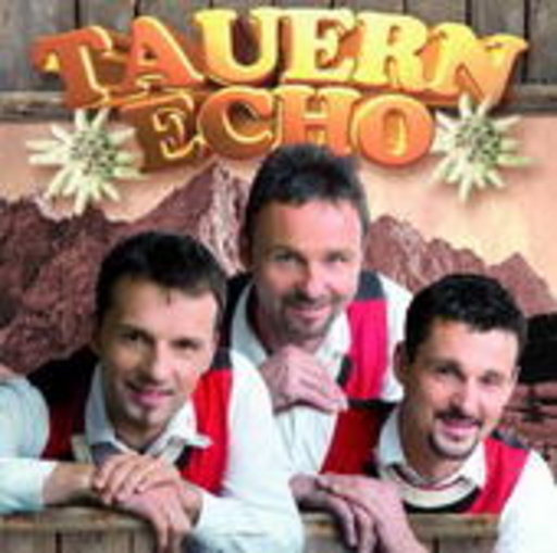 Tauern Echo – Hey, heut' gibt's a Gaudi