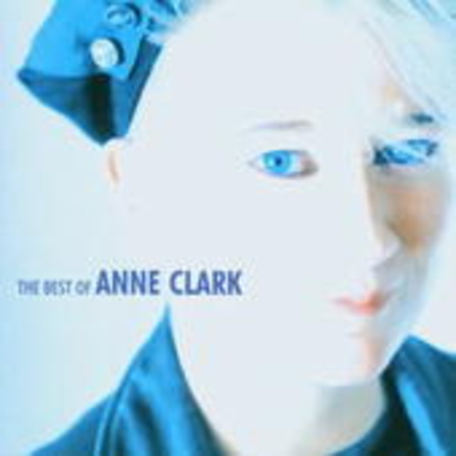 Anne Clark – The Very Best Of