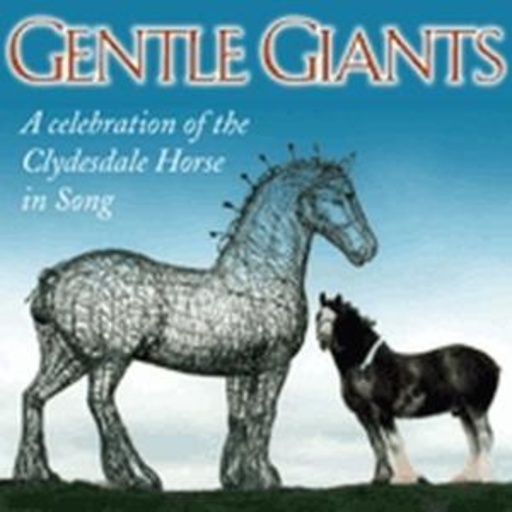 Battlefield Band & Ken Campbell – Gentle Giants: A celebration Of The Clydesdale Horse