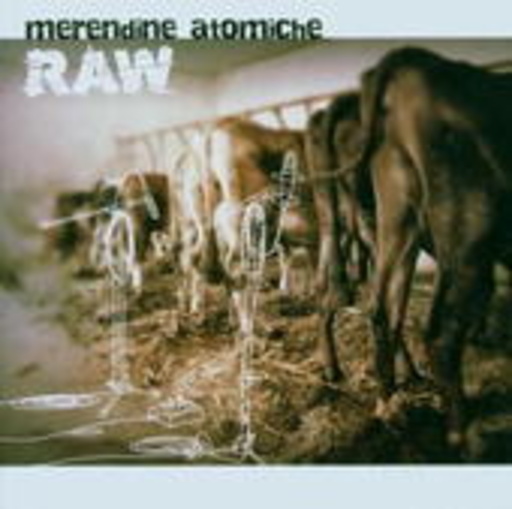 Merendine Atomiche – Raw
