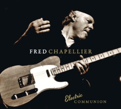 Fred Chapellier – Electric Communion