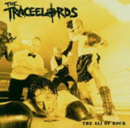 The Traceelords – The Ali Of Rock