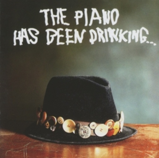 The Piano Has Been Drinking – The Piano Has Been Drinking