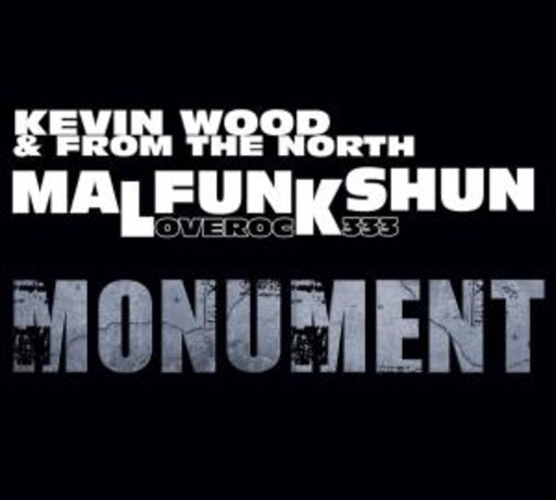 Kevin Wood & From The North – Malfunkshun Movement