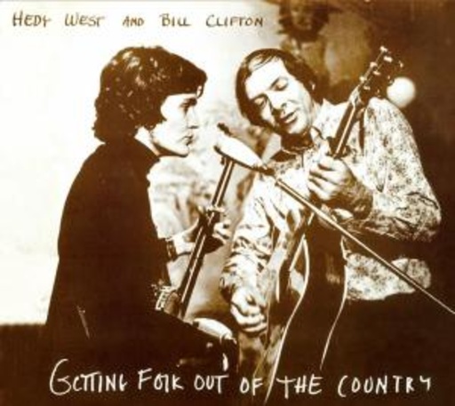 Hedy West & Bill Clifton – Getting Folk Out Of The Country