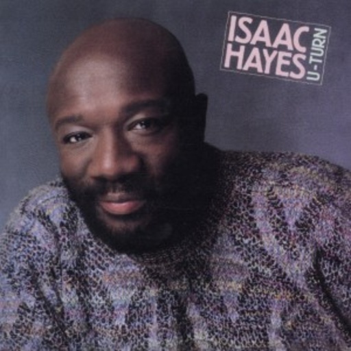 Isaac Hayes – U-Turn