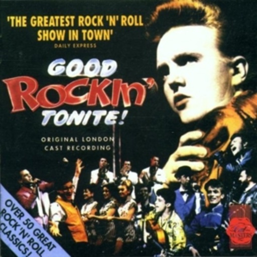 Diverse – Good Rockin' Tonite - Original London Cast Recording