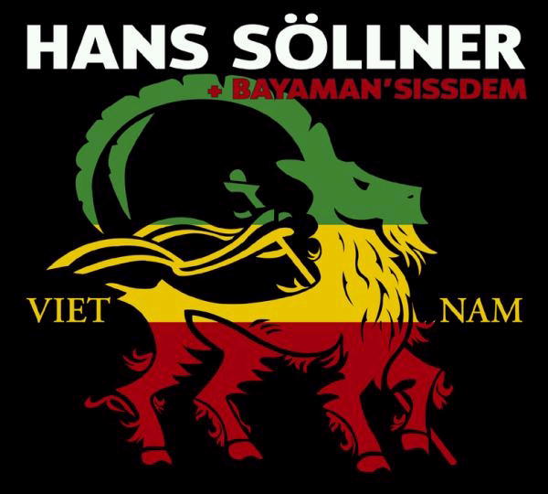 Hans Söllner & Bayaman'Sissdem – Viet nam