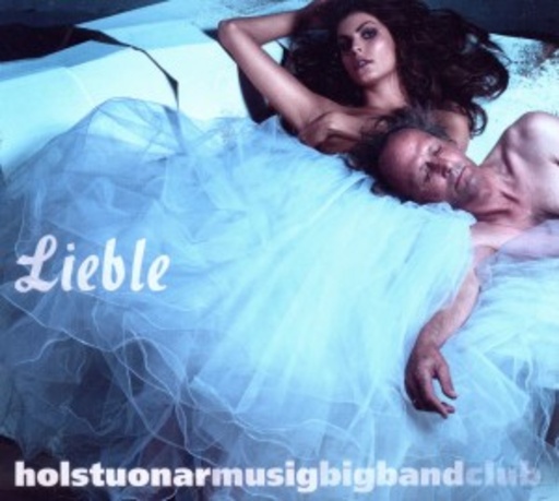 HMBC (Holstuonarmusigbigbandclub) – Lieble
