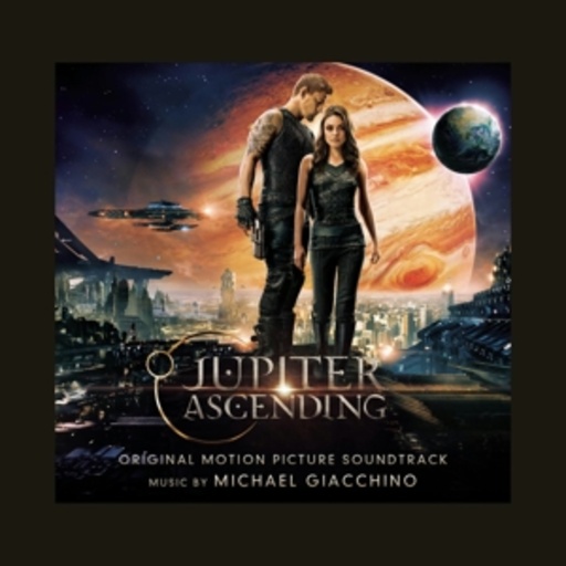 Michael Giacchino – Jupiter Ascending