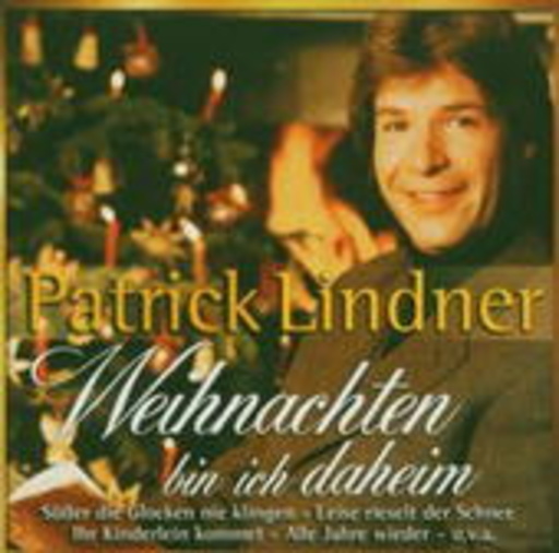 Patrick Lindner – Weihnachten bin ich daheim