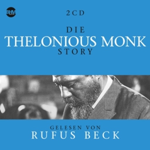 Diverse – Die Thelonious Monk Story