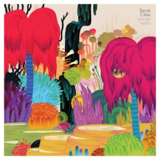 Secret Cities – Strange Hearts