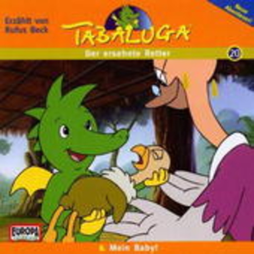 Tabaluga – Der ersehnte Retter/Mein Baby! (20)