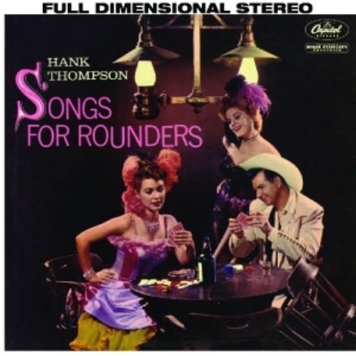 Hank Thompson – Songs For Rounders