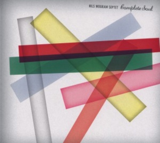 Nils Septet Wogram – Complete Soul