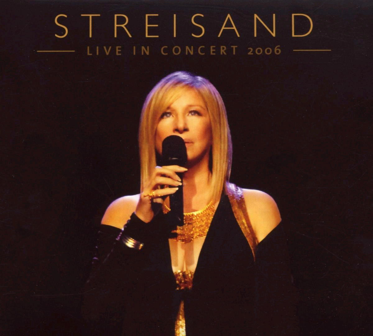 Barbra Streisand – Live In Concert 2006