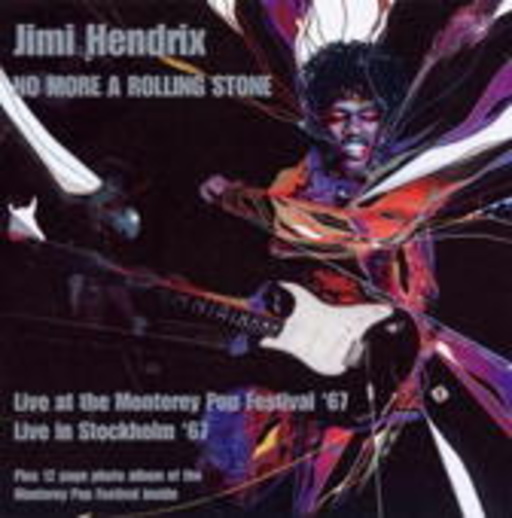 Jimi Hendrix – No More A Rolling Stone: Live At The Monterey Pop Festival & In Stockholm '67