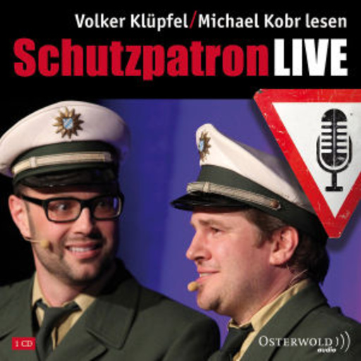 Michael Kobr/Volker Klüpfel – Schutzpatron Live