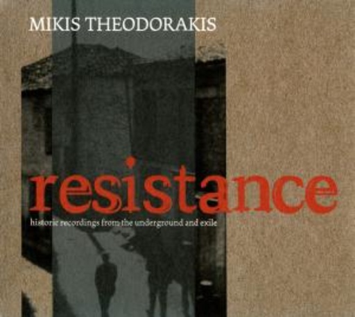 Mikis Theodorakis – Resistance