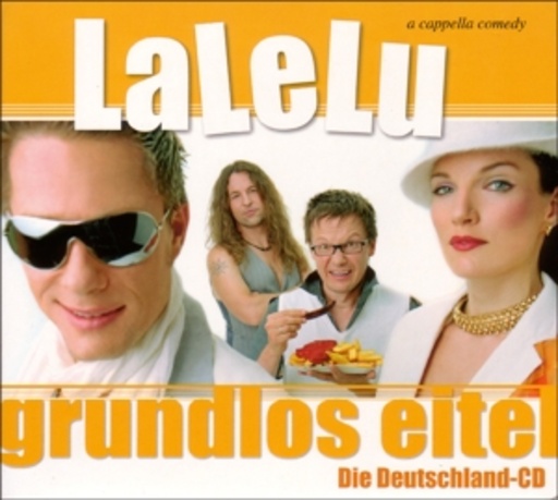 Lalelu – Grundlos eitel