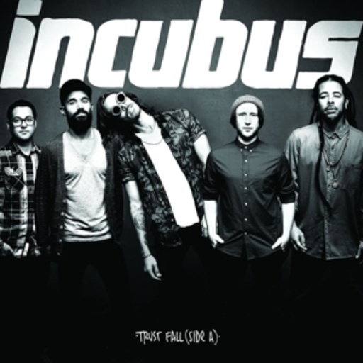 Incubus – Trust Fall (Side A)
