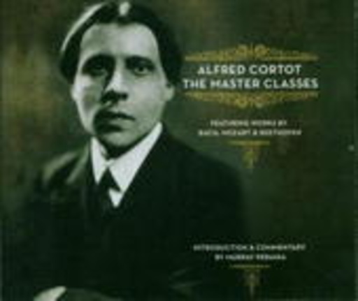 Alfred Cortot – The Master Classes