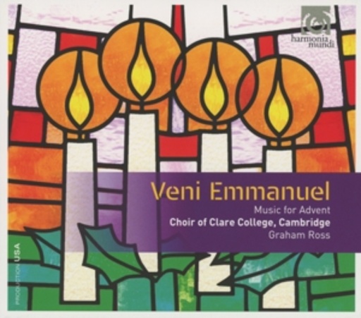 Choir Of Clare College – Veni Emmanuel