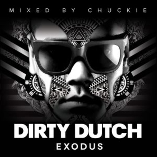 Diverse – Dirty Dutch Exodus - Mixed By Chuckie