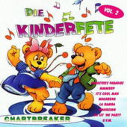 Diverse – Die Kinderfete Vol. 2 - Chartbreaker