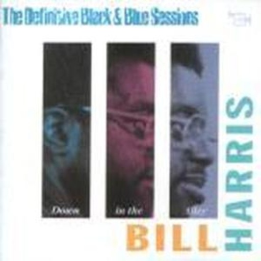 Bill Harris – Down In the Alley