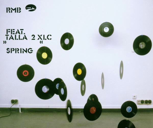 RMB feat. Talla 2XLC – Spring