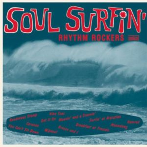 Rhythm Rockers – Soul Surfin'