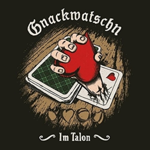 Gnackwatschn – Im Talon
