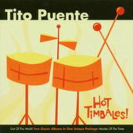 Tito Puente – Hot Timbales