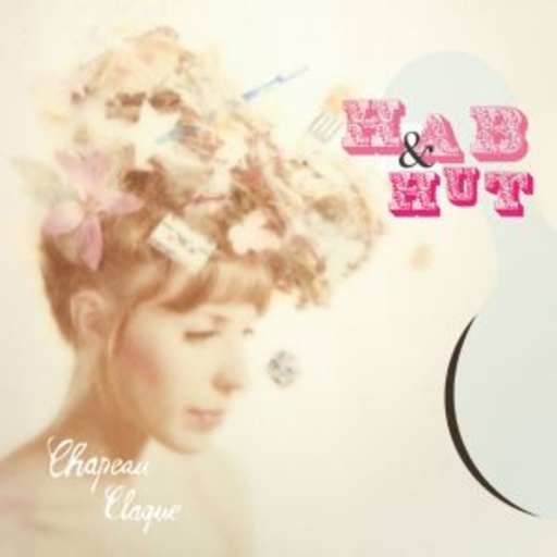 Chapeau Claque – Hab & Hut