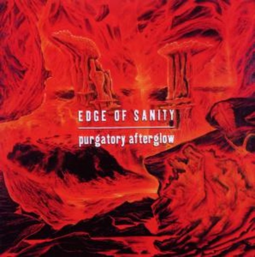 Edge Of Sanity – Purgatory Afterglow