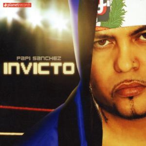 Papi Sanchez – Invicto