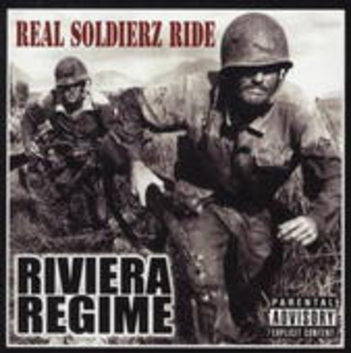 Riviera Regime – Real Soldierz Ride