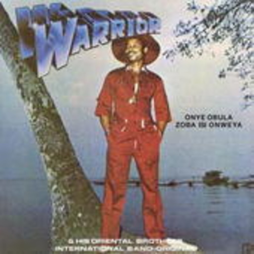 Sir Warrior & His Original Oriental Brothers I.B. – Onye Obula Zoba Isi Onweya