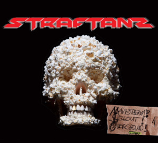 Straftanz – Mainstream Sellout Overground
