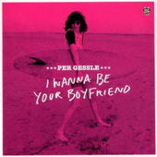 Per Gessle – I Wanna Be Your Boyfriend